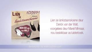 NB Luisterboeke bied aan Lien se lankstaanskoene deur Derick van der Walt [upl. by Yolanthe278]