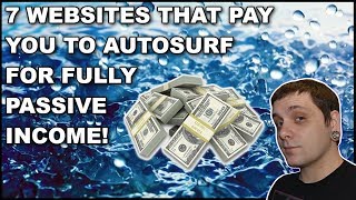 Auto Surf These 7 Websites For Fully Passive Income CASHSURFING [upl. by Lamrouex]