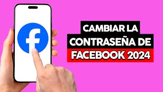 Como Cambiar La Contraseña De Tu Facebook Si La Olvidaste [upl. by Ilojne818]