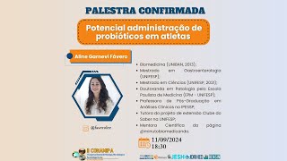 Palestra 1 Potencial administração de Probióticos em Atletas [upl. by Frost]