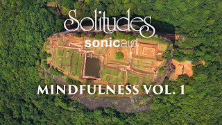 SonicAid Solitudes  New Beginnings  Mindfulness Vol 1 [upl. by Llechtim731]