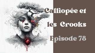 Calliopée Hogg Ep78  La manifestation de Gaïa [upl. by Ahsaercal]