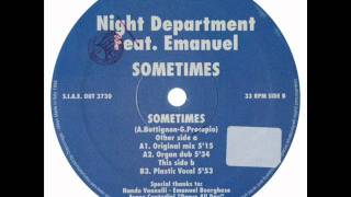 Night Department feat Emanuel Sometimes Organ Dub [upl. by Amihc962]