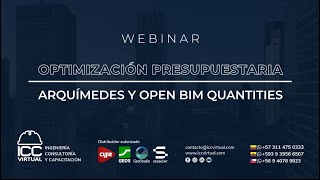 Optimización presupuestaria Arquímedes y Open BIM Quantities  Webinars Gratuitos 2024 [upl. by Catrina]