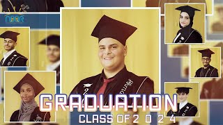 GRADUATION  CLASS OF 2 0 2 4 [upl. by Husain]