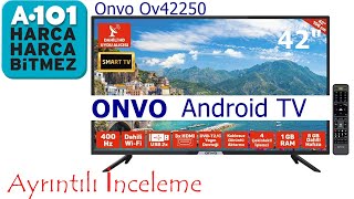 A101 Aktüel  ONVO 42 inç Smart Android TV  Onvo Ov42250  Ayrıntılı İnceleme [upl. by Drofiar]