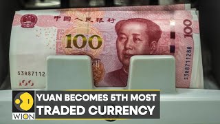 World Business News Yuan becomes 5th most traded currency surpasses Australian Canadian dollar [upl. by Nitnilc]