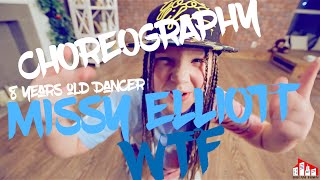 Missy Elliott  WTF Where They From SHADA Choreography 8 YEARS OLD GIRL DANCE TMprod [upl. by Aicirtac391]