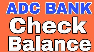 How To Check ADC Bank Balance by SMS And Missed Call From Home [upl. by Willet]