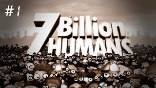 7 Billion Humans  Puzzle Game  1 [upl. by Eyaj942]