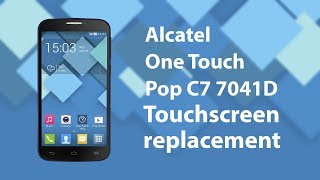 Alcatel One Touch POP C7 7041D Touchscreen Replacement [upl. by Emmi656]