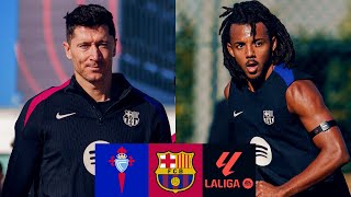 🔥 MATCH PREVIEW CELTA DE VIGO vs FC BARCELONA 🔥  LA LIGA 202425 [upl. by Iam475]