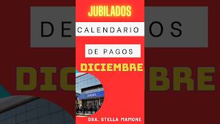 JUBILADOS Y PENSIONADOS CALENDARIO DE PAGOS DE DICIEMBRE2024 CON AGUINALDO Y bonojubilados [upl. by Acsisnarf]