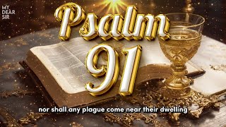 PSALM 91  The Most Powerful Prayer in the Bible [upl. by Debbi879]