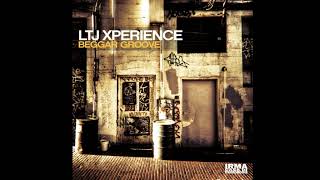 LTJ Xperience  Beggar Groove [upl. by Enitsud]