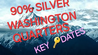 90  SILVER QUARTERS KEY DATES [upl. by Attaynek514]