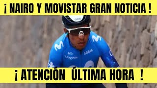 Nairo Quintana Y MOVISTAR ENTREGAN TREMENDA NOTICIA PARA EL COLOMBIANO ¡ ATENCIÓN [upl. by Suedaht]