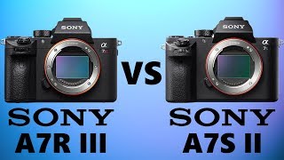 Sony A7R III vs Sony A7S II [upl. by Normy]