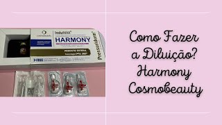 Harmony Cosmobeauty Diluição [upl. by Freytag]