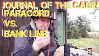 ✔JOURNAL OF THE CABIN Paracord VS BankLine  Bank Line [upl. by Jdavie]