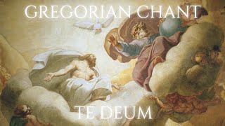 Traditional Gregorian Chant  Te Deum Latin  English [upl. by Loella389]