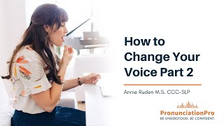 How To Change Your Voice Part 2 [upl. by Mareah]