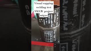 Visual capping welding SMAW project Migas welding welder slowrock smaw 6010 [upl. by Tove]