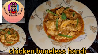 chicken boneless handi at flavour fusion by mm [upl. by Dennis600]