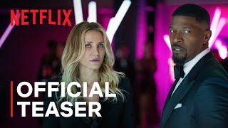 Back in Action  Jamie Foxx Cameron Diaz  Official Teaser  Netflix [upl. by Mairem]