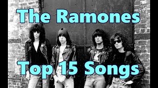 Top 10 Ramones Songs 15 Songs Greatest Hits Joey Ramone [upl. by Jovitah966]