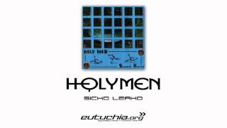 Holymen  Sicko Leako [upl. by Vernier]