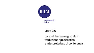 Open Day Magistrali  Traduzione specialistica e interpretariato di conferenza [upl. by Adlanor]