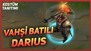 Vahşi Batılı Darius Kostüm Tanıtımı  League of Legends [upl. by Anilys172]