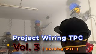 PAKAR ELEKTRIK  Project Wiring TPG  Vol 3 Hacking Wall [upl. by Given]