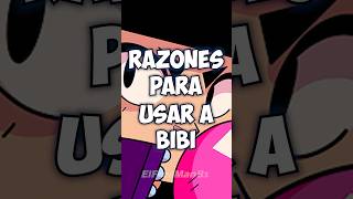 Razones para usar a Bibi shorts brawlstars [upl. by Nosned]