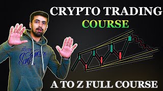 Crypto trading course from basics to advnace Revealing my own strategies [upl. by Ronile814]