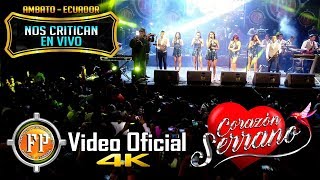 CORAZON SERRANO NOS CRITICAN EN VIVO AMBATO ECUADOR 4K [upl. by Laroy]