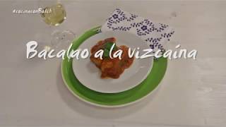 Bacalao a la vizcaína [upl. by Uot782]