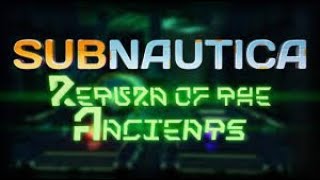 Getting the PRAWN suit  Subnautica quotReturn of the Ancientsquot survival PART 9 [upl. by Fairlie]