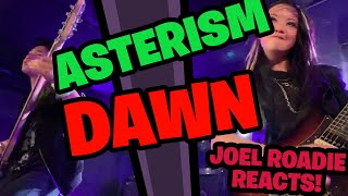 Asterism  Dawn 4202019 Roadie Reacts [upl. by Golding]