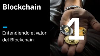 Blockchain 1  Entendiendo el valor de blockchain [upl. by Acila252]