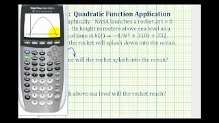 Ex Quadratic Function Application Using a Graphing Calculator  Rocket Launch [upl. by Mcquillin]