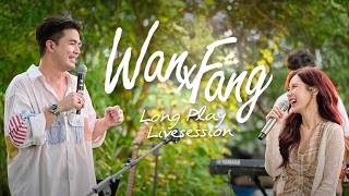 Wan x Fang  Live Session  Longplay [upl. by Ahsinav]