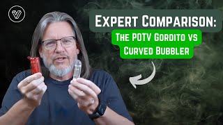 Expert Comparison The POTV Gordito vs Curved Bubbler 💧 ‍💨 [upl. by Gauthier971]