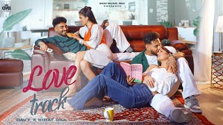 Love Track  Davy X Kirat Gill  Latest Punjabi Romantic Song  Punjabi Song 2024Ambersar Leja Ve [upl. by Etnoek972]