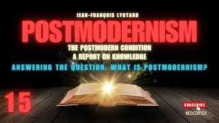 The Postmodern Perspective by Lyotard 1979 Answering the Question What Is Postmodernism [upl. by Madoc956]