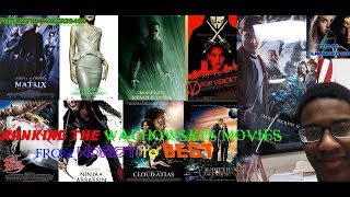 Ranking the Wachowskis Movies from Worst to Best [upl. by Eelannej839]