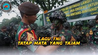 LAGU TNI  TATAP MATA YANG TAJAM Music Video [upl. by Yeldoow]