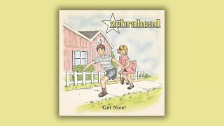 Zebrahead  Get Nice  Full Album Stream [upl. by Eirotal524]