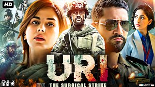 Uri The Surgical Strike Full Movie  Vicky Kaushal  Yami Gautam  Mohit Raina  Review amp Facts [upl. by Brenton490]